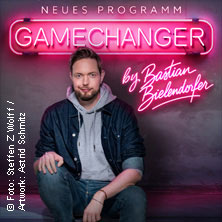 GameChanger by Bastian Bielendorfer 22.11.2026 Glückauf-Halle