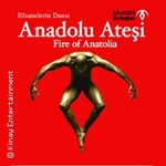 Fire of Anatolia | Anadolu Atesi
