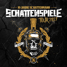Schattenmann - Schattenspiele 2027 - 10 Jahre Schattenmann Jubiläum 26.02.2027 Kulttempel