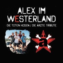 Alex im Westerland - Hosen/Ärzte Tribute | Support: Die Huppie Fluppies 15.05.2026 ResonanzWerk Oberhausen