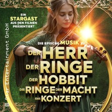 Der Herr der Ringe & Der Hobbit - Das Konzert 11.02.2027 Seidenweberhaus Krefeld